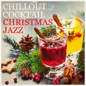 Chillout Cocktail Christmas Jazz album cover