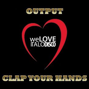 Clap Your Hands (Italo Disco) album cover