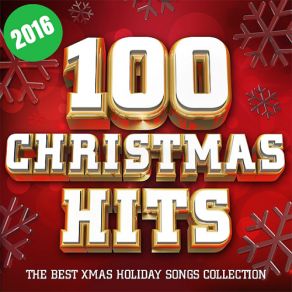 100 Christmas Hits 2016 (CD1) album cover
