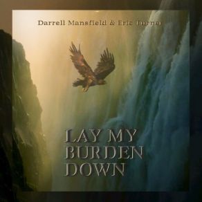 Lay My Burden Down album cover