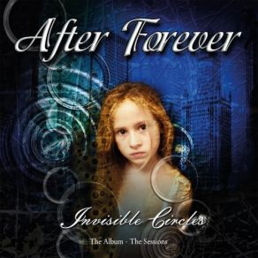 Invisible Circles: The Album The Sessions (Remastered) album cover