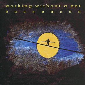 Working Without A Net album cover