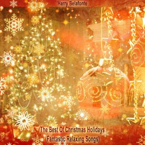 The Best Of Christmas Holidays (Fantastic Relaxing Songs) album cover