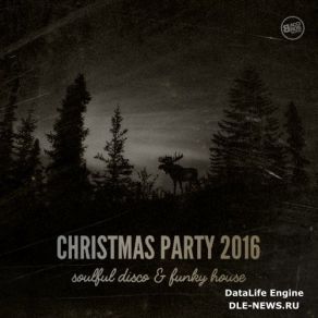 Christmas Party 2016 Soulful Disco & Funky House album cover