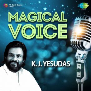 Magical Voice: K. J. Yesudas album cover