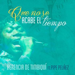 Que No Se Acabe El Tiempo (Single) album cover