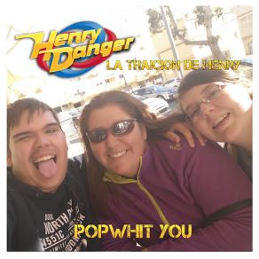Henry Danger: La Traicion De Henry album cover