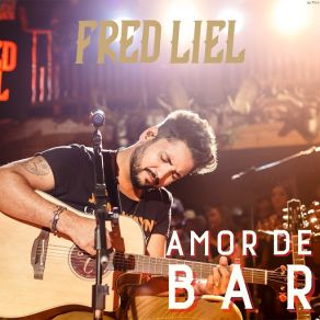Amor De Bar (Ao Vivo) (Single) album cover