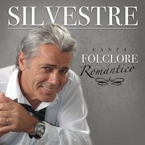 Silvestre Canta Folclore Romántico album cover
