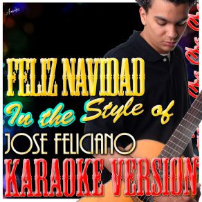 Feliz Navidad (In The Style Of Jose Feliciano) [Karaoke Version] (Single) album cover