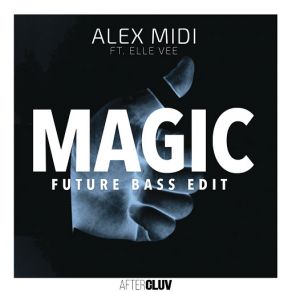 Magic (Future Bass Edit) (Single) album cover