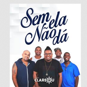 Sem Ela Não Dá (Single) album cover