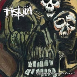 The Shape Of Doom To Cumm album cover