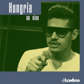 Hungria Hip Hop No Estúdio Showlivre (Ao Vivo) album cover