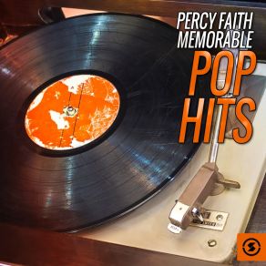 Percy Faith Memorable Pop Hits album cover