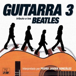 Guitarra - Tributo A Los Beatles, Vol. 3 album cover