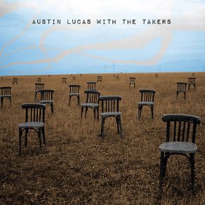 Austin Lucas With The Takers album cover