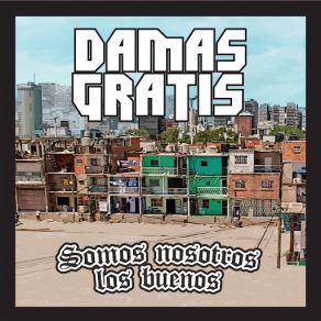 Somos Nosotros Los Buenos album cover