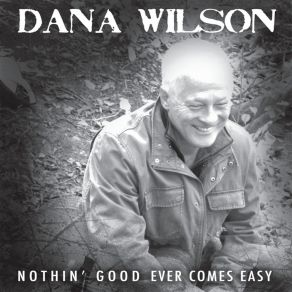 Nothin' Good Ever Comes Easy album cover