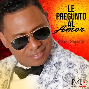Le Pregunto Al Amor album cover