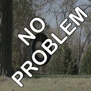 No Problem - Tribute To Chance The Rapper And Lil Wayne And 2 Chainz album cover