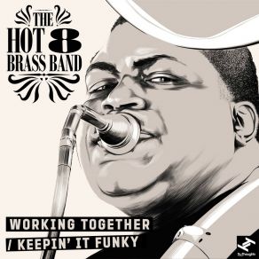 Working Together / Keepin' It Funky album cover