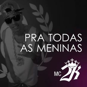 Pra Todas As Meninas (Single) album cover