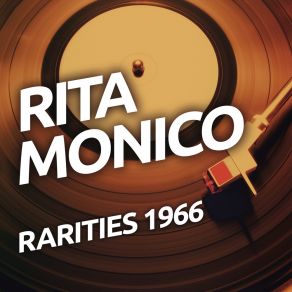 Rita Monico - Rarietes 1966 album cover