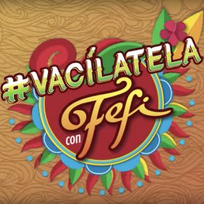 # Vacílatela Con Fefi (Single) album cover