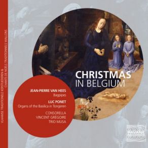 Christmas In Belgium: Vlaamse Traditionele Kerstliederen & Chants De Noëls Traditionnels Wallons album cover