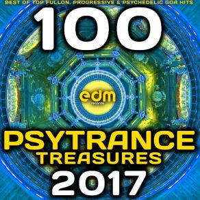 100 Best Of Top Full-On, Progressive & Psychedelic Goa Hits (CD1) album cover