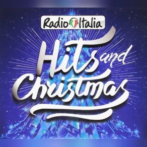 Radio Italia Hits And Christmas (CD1) album cover