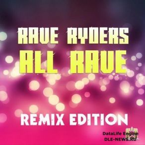 All Rave (Remix Edition) album cover