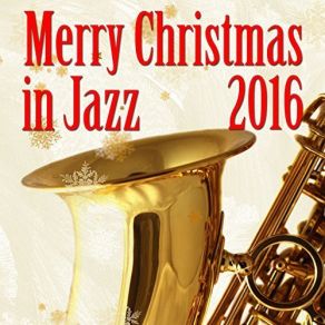 Merry Christmas 2016 In Jazz album cover