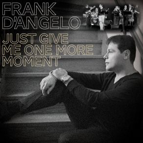 Just Give Me One More Moment album cover