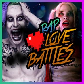 Joker X Harley Quinn - Love Battles (Single) album cover