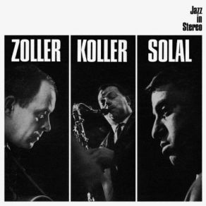 Zoller Koller Solal album cover