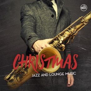 Christmas Jazz And Lounge Music album cover