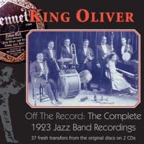 Off The Record: The Complete 1923 Jazz Band Recordings (CD1) (Maxi-Single) album cover