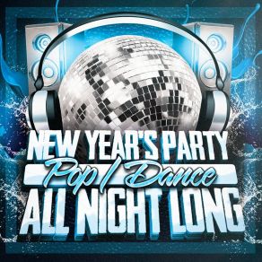 New Year's Party All Night Long (Pop & Dance) album cover