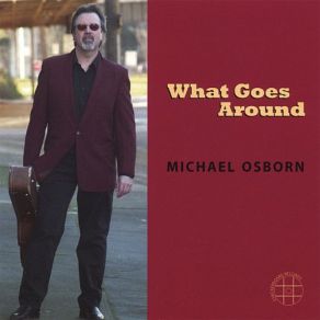 What Goes Around album cover