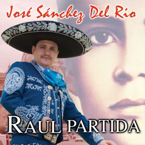 José Sánchez Del Rio (Single) album cover