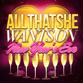 All That She Wants On New Year's Eve album cover
