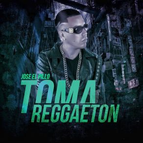 Toma Reggaeton album cover