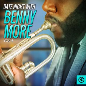 Date Night With Benny More?, Vol. 4 album cover