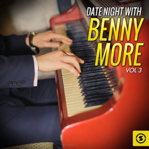 Date Night With Benny More?, Vol. 3 album cover