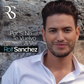 Por Si No Te Vuelvo A Ver (Single) album cover