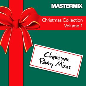 Mastermix Christmas Collection Volume 1 (Party Mixes) album cover