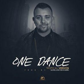 One Dance (Tropical Version) (Single) album cover