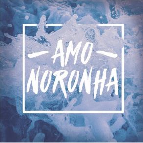 Amo Noronha (Single) album cover